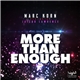 Marc Korn Featuring Jaicko Lawrence - More Than Enough