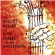 Jon Wahl And The Amadans - The Angst Blues Of Jon Wahl And The Amadans