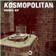 Various - Kosmopolitan Remix EP