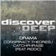 Drama - Conspiracy Theories / Catchphrase