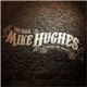 Mike Hughes - The Road