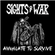 Sights Of War - Annihilate To Survive