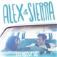 Alex & Sierra - It's About Us