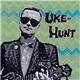 Uke-Hunt - Uke-Hunt