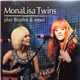 MonaLisa Twins - MonaLisa Twins Play Beatles & More