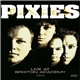 Pixies - Live At Brixton Academy 1991