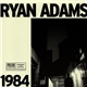 Ryan Adams - 1984