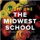 Audio One - The Midwest School