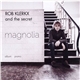 Rob Klerkx And The Secret - Magnolia