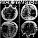 Sick Symptom - Demo 2014