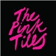 The Pink Tiles - The Pink Tiles